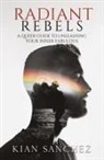 Kian Sanchez - Radiant Rebels
