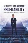 Peter Mueller - The 9 Levels to Greater Profitability