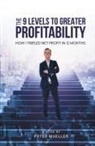 Peter Mueller - The 9 Levels to Greater Profitability