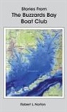 Robert L Norton - Buzzards Bay Stories II