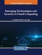 D. Lakshmi, Amit Kumar Tyagi - Emerging Technologies and Security in Cloud Computing