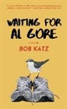 Bob Katz - Waiting for Al Gore