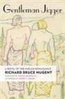 Robert J. Corber, Richard Bruce Nugent, Arnold Rampersad, Thomas H. Wirth, Thomas H Wirth, Thomas H. Wirth - Gentleman Jigger