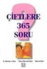 Seanna Beck, Michael J. Beck, Stanis Marusak Beck - Ciftlere 365 Soru