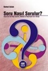 Kemal Aslan - Soru Nasil Sorulur