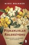 Mikki Brammer - Pismanliklar Koleksiyonu