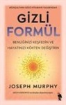 Joseph Murphy - Gizli Formül