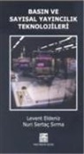 Levent Eldeniz, Nuri Sertac Sirma - Basin ve Sayisal Yayincilik Teknolojileri
