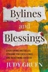 Judy Gruen - Bylines and Blessings
