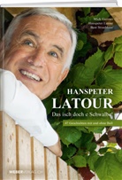 Mick Gurtner, Hanspet Latour, Hanspeter Latour, Beat Straubhaar - Hanspeter Latour - Das isch doch e Schwalbe!