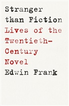 Edwin Frank, Frank Edwin - Stranger Than Fiction