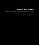 Janine Marchessault, Kim Sawchuk - Wild Science