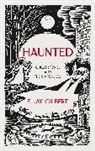 E. Jay Gilbert, Jay Gilbert - Haunted