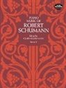 Robert Schumann, Clara Schumann - Piano Music of Robert Schumann, Series II