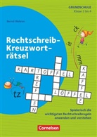 Bernd Wehren, Bernd Wehren - Rätseln und Üben in der Grundschule - Deutsch - Klasse 2-4