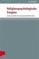 Gerd Theißen, Heidrun E Mader u a, Martin Ebner, Peter Lampe, Heidrun E. Mader, Stefan Schreiber... - Religionspsychologische Exegese