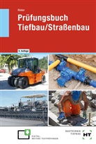 Lutz Röder - Prüfungsbuch Tiefbau/Straßenbau