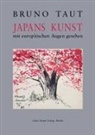 Bruno Taut, Manfred Speidel - Japans Kunst mit europäischen Augen gesehen