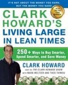 Clark Howard, Mark Meltzer, Mark et al Meltzer, Theo Thimou - Clark Howard's Living Large in Lean Times