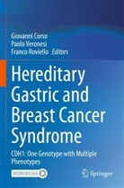 Giovanni Corso, Franco Roviello, Paolo Veronesi - Hereditary Gastric and Breast Cancer Syndrome