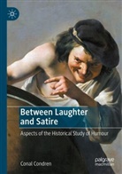 Conal Condren - Between Laughter and Satire