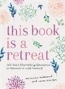 Aimee Hansen, Aimee Hansen, Marianne Richmond, Marianne Richmond, Richmond Marianne - This Book Is a Retreat