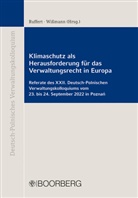 Matthias Ruffert, Matthias Ruffert (Professor Dr.), Wissmann, Hinnerk Wißmann, Wissmann (Profes - Klimaschutz als Herausforderung für das Verwaltungsrecht in Europa