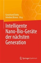 Biswas, Arindam Biswas, Gorachand Dutta - Intelligente Nano-Bio-Geräte der nächsten Generation