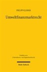Philipp Kleiner - Umweltfinanzmarktrecht
