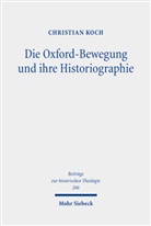 Christian Koch - Die Oxford-Bewegung und ihre Historiographie