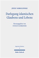Józef Sobolewski, Stefan Schreiner - Darlegung islamischen Glaubens und Lebens
