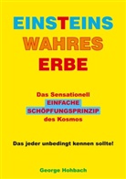 George Hohbach - Einsteins wahres Erbe