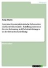 Antje Muhm - Systemisch-konstruktivistische Lehransätze und Lernwiderstände. Handlungsoptionen für das Reframing in Pflichtfortbildungen in der Erwachsenenbildung