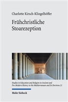 Charlotte Kirsch-Klingelhöffer - Frühchristliche Stoarezeption