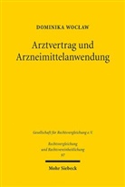 Dominika Woc¿aw, Dominika Woclaw - Arztvertrag und Arzneimittelanwendung