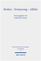 Christian Danz - Medien - Erinnerung - Affekte
