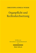 Christoph Andreas Weber - Organpflicht und Rechtsdurchsetzung