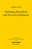 Sabrina Seitz - Abfindung, Börsenkurs und Normzweckadäquanz