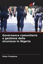 Peter Finebone - Governance comunitaria e gestione della sicurezza in Nigeria