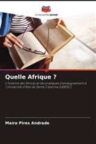 Maíra Pires Andrade - Quelle Afrique ?