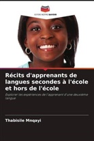 Thabisile Mnqayi - Récits d'apprenants de langues secondes à l'école et hors de l'école