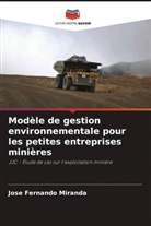 José Fernando Miranda - Modèle de gestion environnementale pour les petites entreprises minières