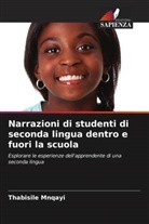 Thabisile Mnqayi - Narrazioni di studenti di seconda lingua dentro e fuori la scuola