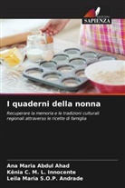 Ana Maria Abdul Ahad, Kênia C. M. L. Innocente, Leila Maria S. O. P. Andrade, Leila Maria S.O.P. Andrade - I quaderni della nonna