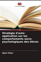 Ngozi Obiyo - Stratégie d'auto-application sur les comportements socio-psychologiques des élèves