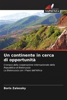 Boris Zalessky - Un continente in cerca di opportunità