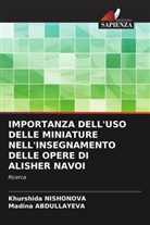 Madina Abdullayeva, Khurshida Nishonova - IMPORTANZA DELL'USO DELLE MINIATURE NELL'INSEGNAMENTO DELLE OPERE DI ALISHER NAVOI