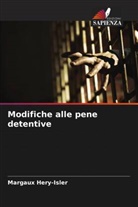 Margaux Hery-Isler - Modifiche alle pene detentive