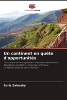 Boris Zalessky - Un continent en quête d'opportunités