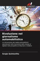 Sergio Quintanilha - Rivoluzione nel giornalismo automobilistico